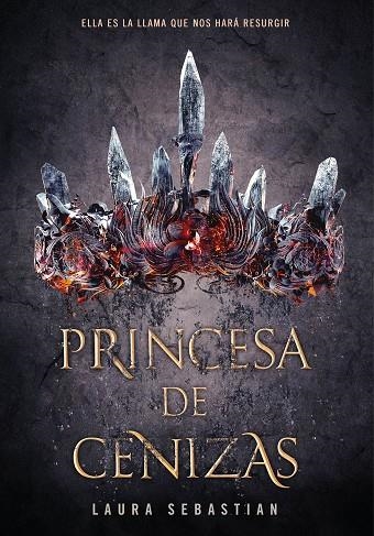 PRINCESA DE CENIZAS | 9788490438886 | SEBASTIAN,LAURA | Llibreria Geli - Llibreria Online de Girona - Comprar llibres en català i castellà