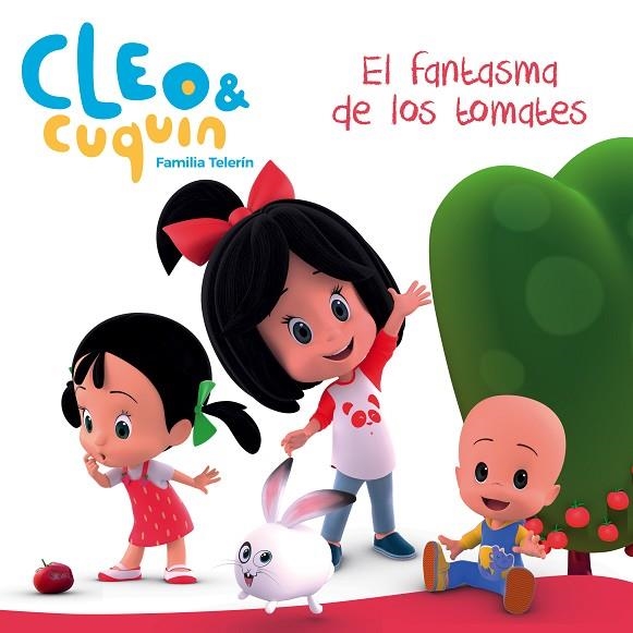 EL FANTASMA DE LOS TOMATES (CLEO Y CUQUÍN. PRIMERAS LECTURAS) | 9788448850869 | V.V.A.A. | Llibreria Geli - Llibreria Online de Girona - Comprar llibres en català i castellà