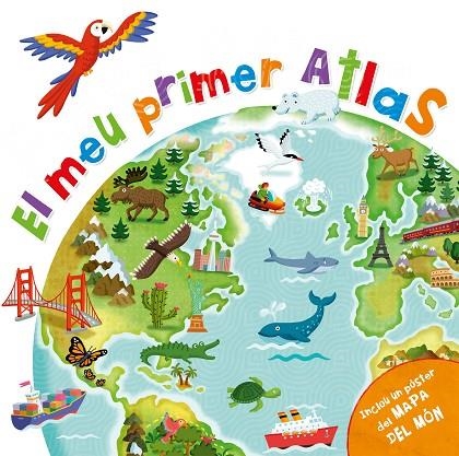 EL MEU PRIMER ATLAS | 9788448850623 | V.V.A.A. | Llibreria Geli - Llibreria Online de Girona - Comprar llibres en català i castellà