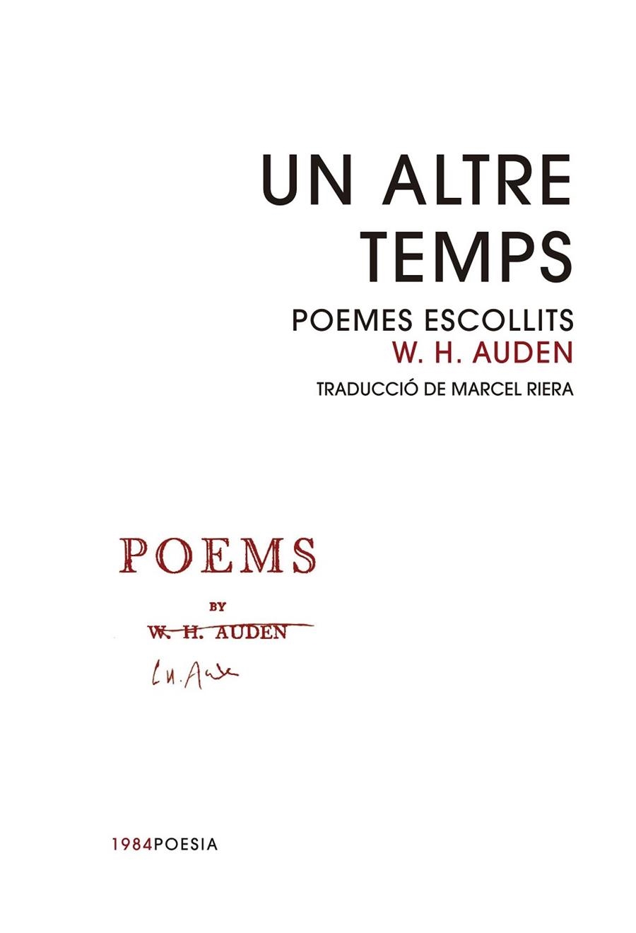 UN ALTRE TEMPS.POEMES ESCOLLITS | 9788416987344 | AUDEN,W.H. | Llibreria Geli - Llibreria Online de Girona - Comprar llibres en català i castellà