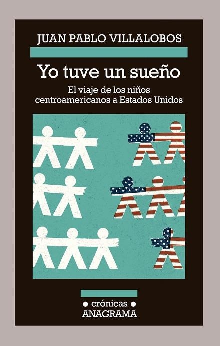 YO TUVE UN SUEÑO.EL VIAJE DE LOS NIÑOS CENTROAMERICANOS A ESTADOS UNIDOS | 9788433926203 | VILLALOBOS,JUAN PABLO | Llibreria Geli - Llibreria Online de Girona - Comprar llibres en català i castellà