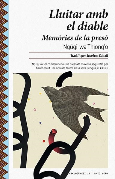 LLUITAR AMB EL DIABLE.MEMÒRIES DE LA PRESÓ | 9788416689729 | WA THIONG'O,NGUGI | Llibreria Geli - Llibreria Online de Girona - Comprar llibres en català i castellà