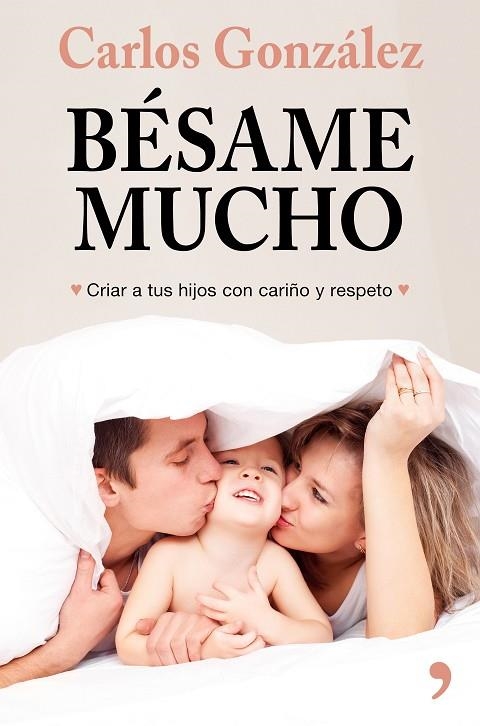 BÉSAME MUCHO | 9788499986739 | GONZÁLEZ,CARLOS | Llibreria Geli - Llibreria Online de Girona - Comprar llibres en català i castellà