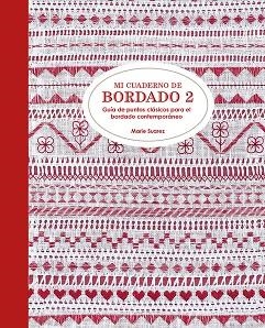 MI CUADERNO DE BORDADO 2 | 9788425230929 | SUAREZ,MARIE | Llibreria Geli - Llibreria Online de Girona - Comprar llibres en català i castellà