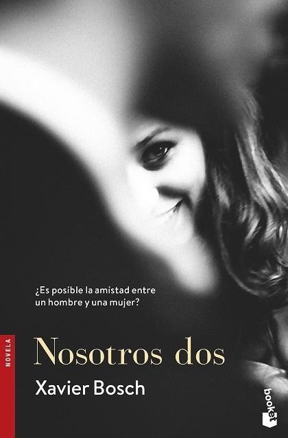 NOSOTROS DOS | 9788408193906 | BOSCH,XAVIER | Llibreria Geli - Llibreria Online de Girona - Comprar llibres en català i castellà