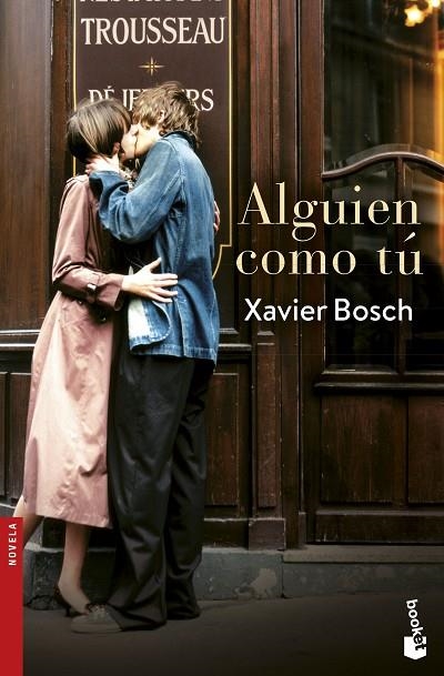 ALGUIEN COMO TÚ | 9788408193913 | BOSCH,XAVIER | Llibreria Geli - Llibreria Online de Girona - Comprar llibres en català i castellà