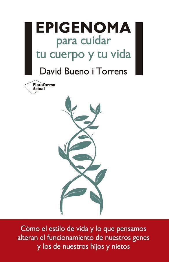 EPIGENOMA PARA CUIDAR TU CUERPO Y TU VIDA | 9788417376437 | BUENO,DAVID | Llibreria Geli - Llibreria Online de Girona - Comprar llibres en català i castellà