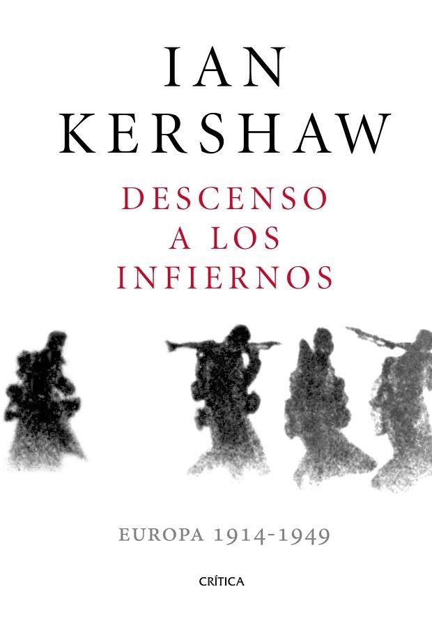 DESCENSO A LOS INFIERNOS.EUROPA 1914-1949 | 9788491990215 | KERSHAW,IAN | Llibreria Geli - Llibreria Online de Girona - Comprar llibres en català i castellà