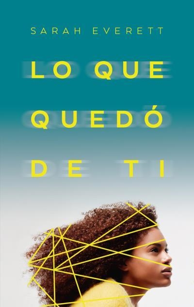 LO QUE QUEDÓ DE TI | 9788496886766 | EVERETT,SARAH | Llibreria Geli - Llibreria Online de Girona - Comprar llibres en català i castellà