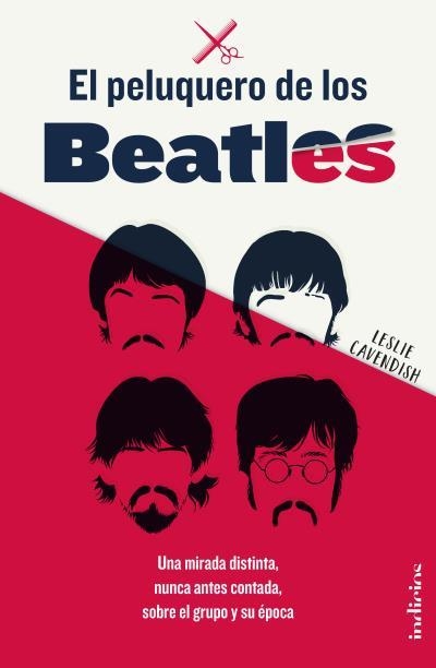 EL PELUQUERO DE LOS BEATLES | 9788415732358 | CAVENDISH,LESLIE | Llibreria Geli - Llibreria Online de Girona - Comprar llibres en català i castellà