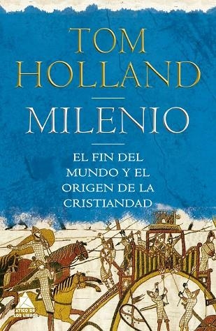 MILENIO.EL FIN DEL MUNDO Y EL ORIGEN DE LA CRISTIANDAD | 9788416222551 | HOLLAND,TOM | Llibreria Geli - Llibreria Online de Girona - Comprar llibres en català i castellà