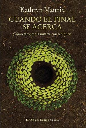 CUANDO EL FINAL SE ACERCA | 9788417454449 | MANNIX,KATHRYN | Llibreria Geli - Llibreria Online de Girona - Comprar llibres en català i castellà