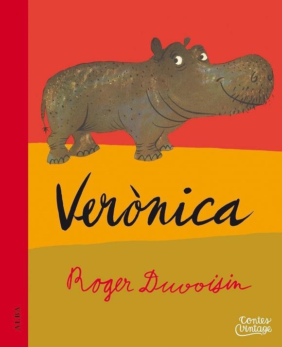 VERÒNICA | 9788490654699 | DUVOISIN,ROGER | Llibreria Geli - Llibreria Online de Girona - Comprar llibres en català i castellà