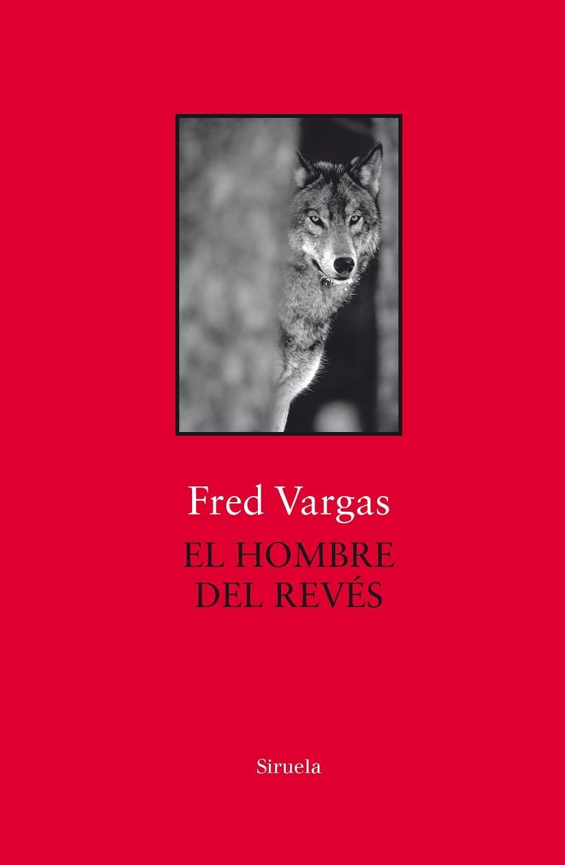 EL HOMBRE DEL REVÉS(SERIE COMISARIO ADAMSBERG-2) | 9788417454647 | VARGAS,FRED | Llibreria Geli - Llibreria Online de Girona - Comprar llibres en català i castellà