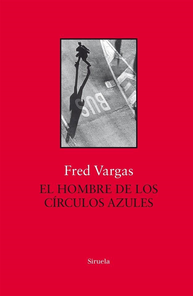 EL HOMBRE DE LOS CÍRCULOS AZULES(SERIE COMISARIO ADAMSBERG-1) | 9788417454517 | VARGAS,FRED | Libreria Geli - Librería Online de Girona - Comprar libros en catalán y castellano