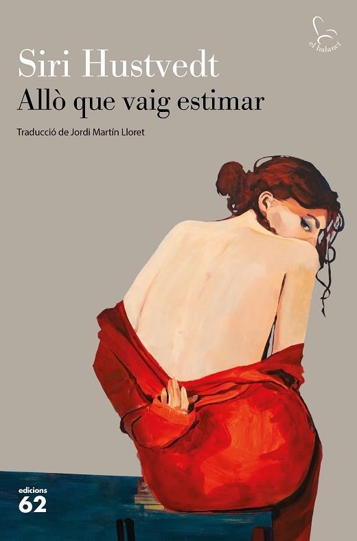 ALLÒ QUE VAIG ESTIMAR | 9788429777130 | HUSTVEDT,SIRI | Llibreria Geli - Llibreria Online de Girona - Comprar llibres en català i castellà