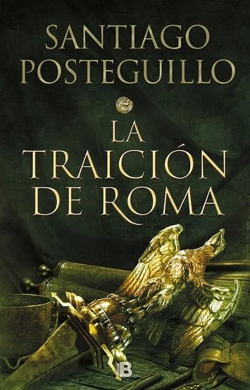 LA TRAICIÓN DE ROMA(TRILOGÍA AFRICANUS-3) | 9788466664011 | POSTEGUILLO,SANTIAGO | Llibreria Geli - Llibreria Online de Girona - Comprar llibres en català i castellà