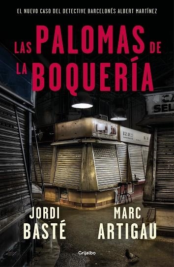 LAS PALOMAS DE LA BOQUERÍA | 9788425356322 | BASTÉ,JORDI/ARTIGAU,MARC | Llibreria Geli - Llibreria Online de Girona - Comprar llibres en català i castellà