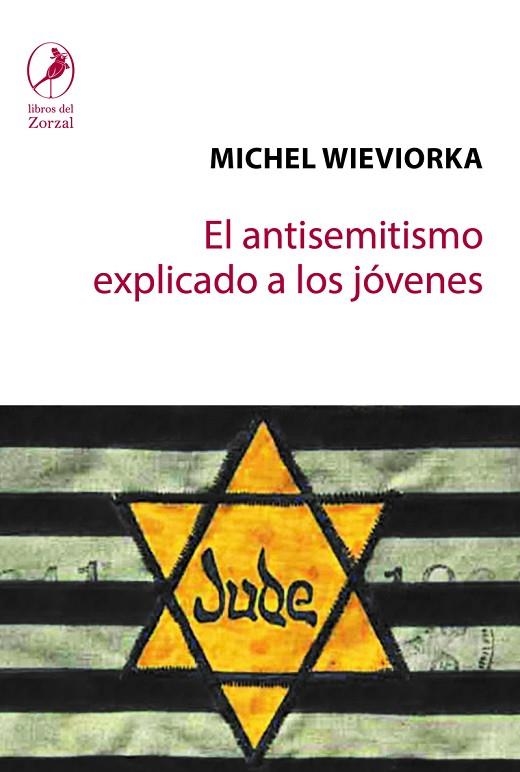 EL ANTISEMITISMO EXPLICADO A LOS JÓVENES | 9788417318161 | WIEVIORKA,MICHEL | Llibreria Geli - Llibreria Online de Girona - Comprar llibres en català i castellà