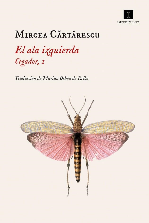 EL ALA IZQUIERDA(CEGADOR-1) | 9788417115869 | CARTARESCU,MIRCEA | Libreria Geli - Librería Online de Girona - Comprar libros en catalán y castellano