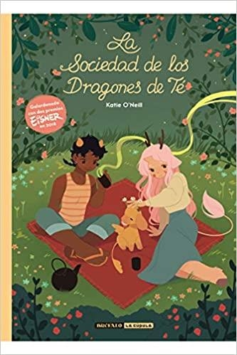 LA SOCIEDAD DE LOS DRAGONES DE TÉ | 9788494598432 | O'NEILL,KATIE | Llibreria Geli - Llibreria Online de Girona - Comprar llibres en català i castellà