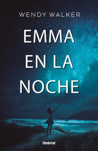 EMMA EN LA NOCHE | 9788416517077 | WALKER,WENDY | Llibreria Geli - Llibreria Online de Girona - Comprar llibres en català i castellà