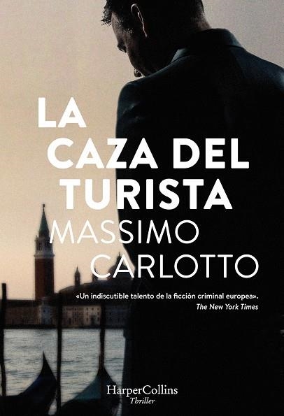 LA CAZA DEL TURISTA | 9788491392163 | CARLOTTO,MASSIMO | Llibreria Geli - Llibreria Online de Girona - Comprar llibres en català i castellà