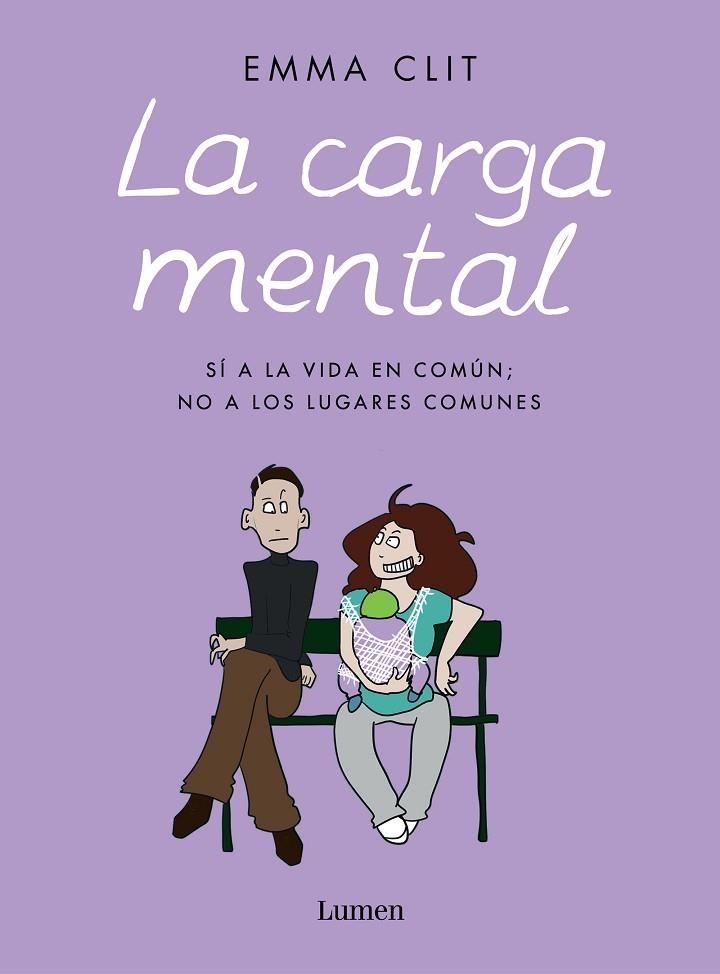 LA CARGA MENTAL SÍ A LA VIDA EN COMÚN; NO A LOS LUGARES COMUNES | 9788426405517 | CLIT,EMMA | Llibreria Geli - Llibreria Online de Girona - Comprar llibres en català i castellà