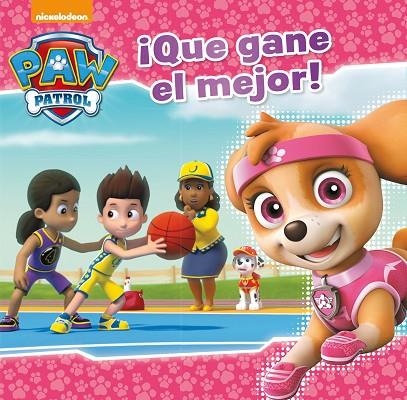 QUE GANE EL MEJOR! (PAW PATROL - PATRULLA CANINA. PRIMERAS LECTURAS) | 9788448848040 | ,NICKELODEON | Llibreria Geli - Llibreria Online de Girona - Comprar llibres en català i castellà