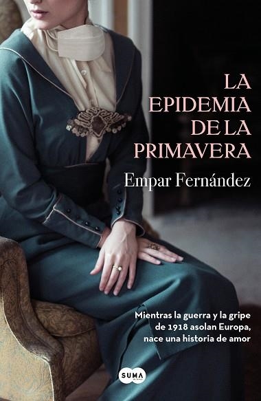 LA EPIDEMIA DE LA PRIMAVERA | 9788491292715 | FERNÁNDEZ,EMPAR | Libreria Geli - Librería Online de Girona - Comprar libros en catalán y castellano