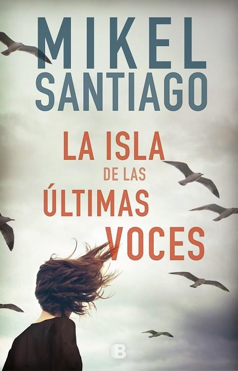 LA ISLA DE LAS ÚLTIMAS VOCES | 9788466664080 | SANTIAGO,MIKEL | Llibreria Geli - Llibreria Online de Girona - Comprar llibres en català i castellà