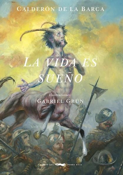 LA VIDA ES SUEÑO | 9788494884825 | CALDERÓN DE LA BARCA,PEDRO | Llibreria Geli - Llibreria Online de Girona - Comprar llibres en català i castellà