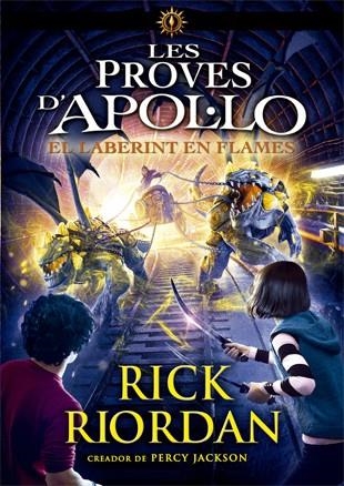 LES PROVES D'APOL·LO-3.EL LABERINT EN FLAMES | 9788424663391 | RIORDAN,RICK | Llibreria Geli - Llibreria Online de Girona - Comprar llibres en català i castellà