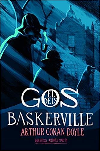 EL GOS DELS BASKERVILLE | 9788416547944 | CONAN DOYLE,ARTHUR | Llibreria Geli - Llibreria Online de Girona - Comprar llibres en català i castellà