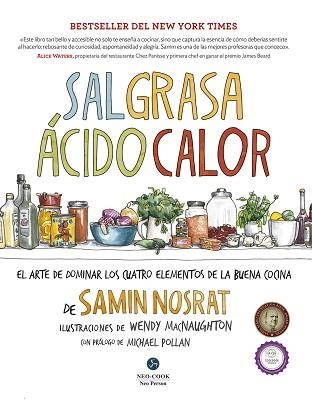 SAL,GRASA,ÁCIDO,CALOR.EL ARTE DE DOMINAR LOS CUATRO ELEMENTOS DE LA BUENA COCINA | 9788415887270 | NOSRAT,SAMIN | Llibreria Geli - Llibreria Online de Girona - Comprar llibres en català i castellà