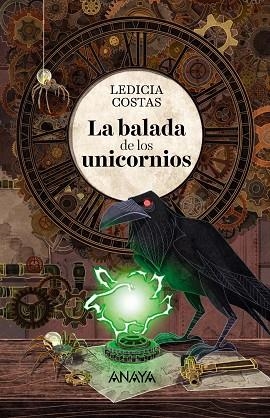 LA BALADA DE LOS UNICORNIOS | 9788469847336 | COSTAS,LEDICIA | Llibreria Geli - Llibreria Online de Girona - Comprar llibres en català i castellà