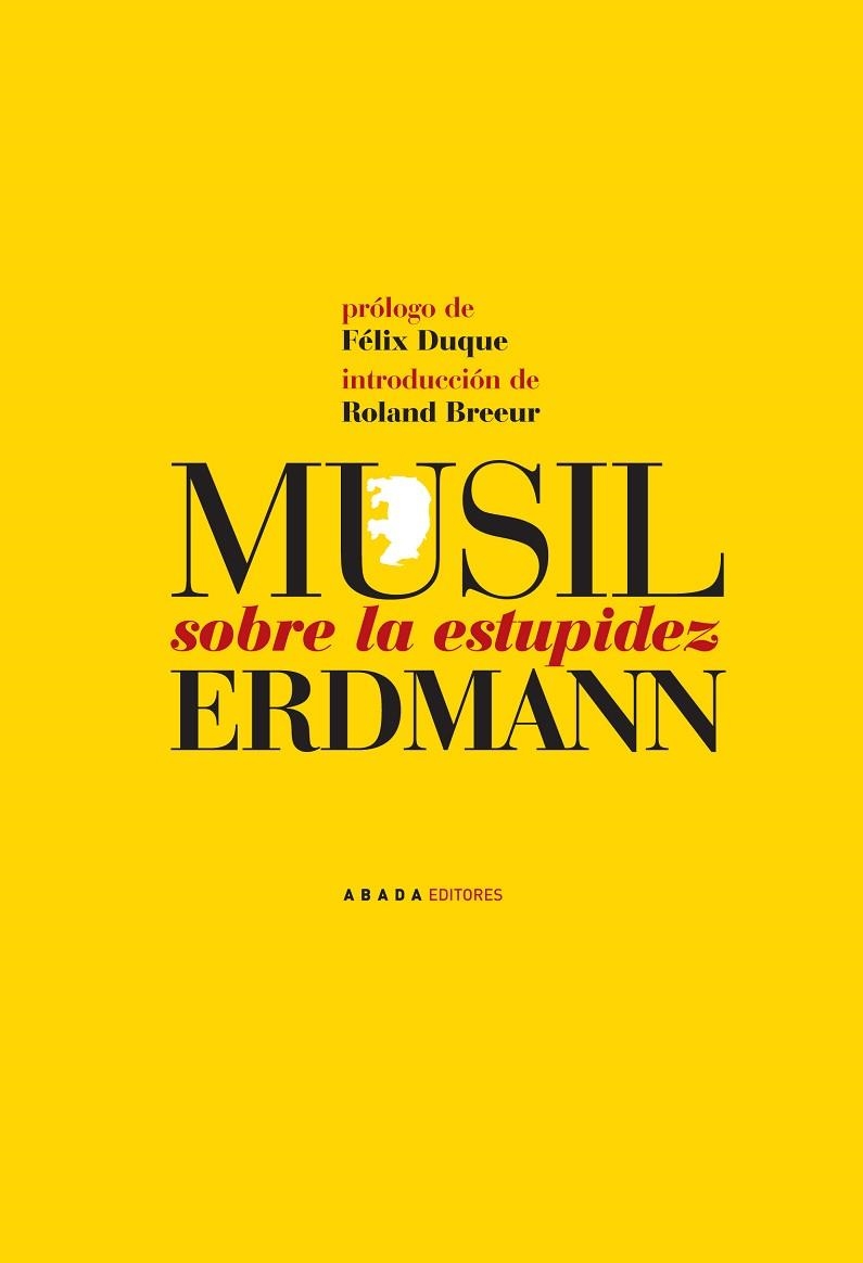 SOBRE LA ESTUPIDEZ | 9788496258990 | MUSIL,ROBERT/ERDMANN,JOHANN EDUARD | Llibreria Geli - Llibreria Online de Girona - Comprar llibres en català i castellà