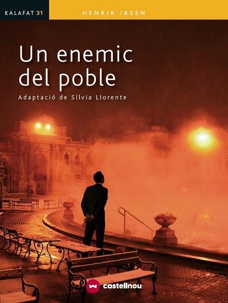 UN ENEMIC DEL POBLE (KALAFATE) | 9788417406516 | IBSEN,HENRIK | Libreria Geli - Librería Online de Girona - Comprar libros en catalán y castellano