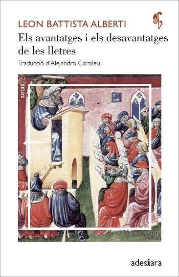 ELS AVANTATGES I ELS DESAVANTATGES DE LES LLETRES | 9788416948253 | BATTISTA ALBERTI,LEON | Llibreria Geli - Llibreria Online de Girona - Comprar llibres en català i castellà