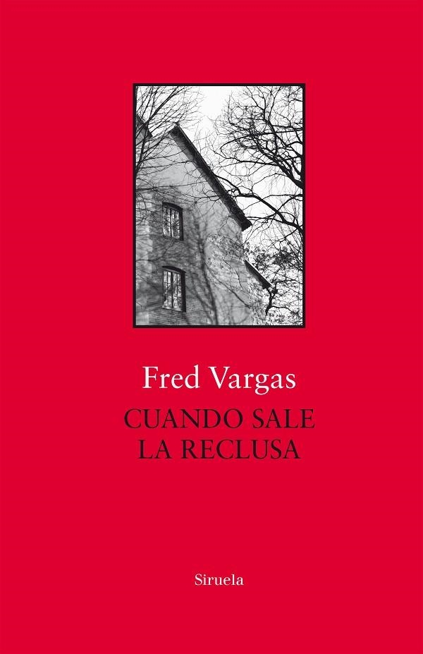 CUANDO SALE LA RECLUSA(SERIE COMISARIO ADAMSBERG-9) | 9788417454746 | VARGAS,FRED | Llibreria Geli - Llibreria Online de Girona - Comprar llibres en català i castellà