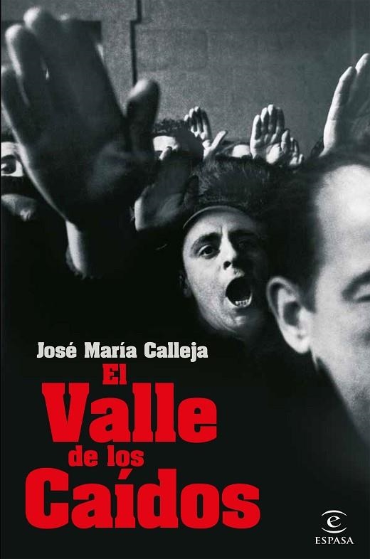 EL VALLE DE LOS CAÍDOS | 9788467054385 | CALLEJA,JOSÉ MARÍA | Llibreria Geli - Llibreria Online de Girona - Comprar llibres en català i castellà