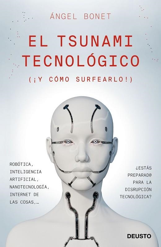 EL TSUNAMI TECNOLÓGICO(Y CÓMO SURFEARLO) | 9788423429677 | BONET CODINA,ANGEL | Llibreria Geli - Llibreria Online de Girona - Comprar llibres en català i castellà