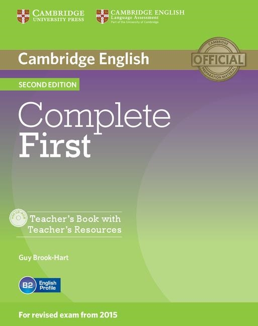 COMPLETE FIRST TEACHER'S BOOK WITH TEACHER'S RESOURCES CD-ROM(SECOND EDITION 2014) | 9781107643949 | BROOK-HART, GUY | Llibreria Geli - Llibreria Online de Girona - Comprar llibres en català i castellà