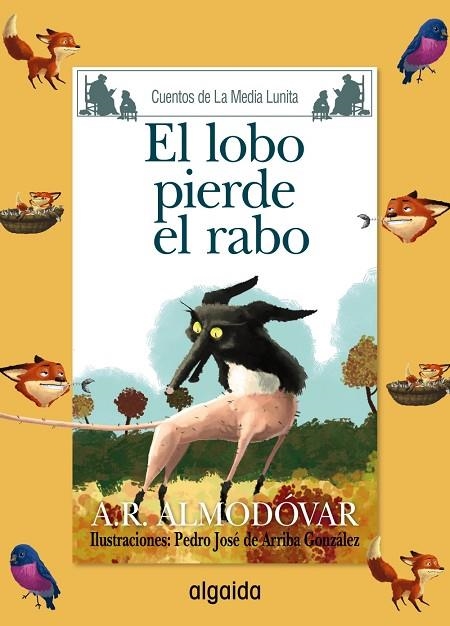 MEDIA LUNITA Nº 69.EL LOBO PIERDE EL RABO | 9788491890041 | RODRÍGUEZ ALMODÓVAR,ANTONIO | Llibreria Geli - Llibreria Online de Girona - Comprar llibres en català i castellà