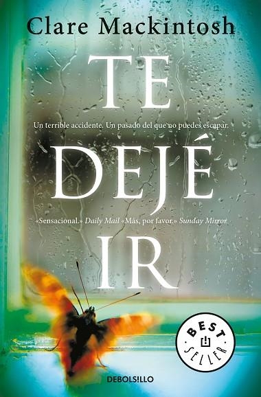 TE DEJÉ IR | 9788466344746 | MACKINTOSH,CLARE | Llibreria Geli - Llibreria Online de Girona - Comprar llibres en català i castellà