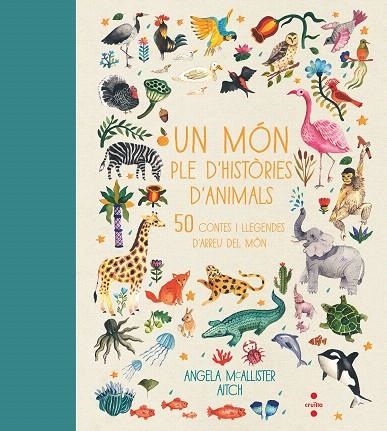 UN MON PLE D'HISTORIES D'ANIMALS | 9788466144438 | MCALLISTER,ANGELA | Llibreria Geli - Llibreria Online de Girona - Comprar llibres en català i castellà