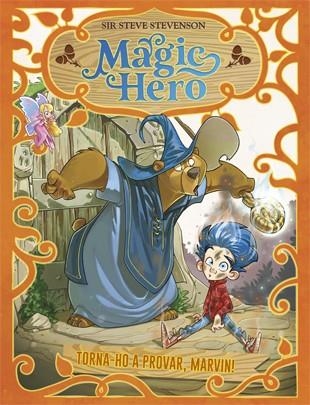 MAGIC HERO 1.TORNA-HO A INTENTAR,MARVIN! | 9788424663308 | STEVENSON,SIR STEVE | Llibreria Geli - Llibreria Online de Girona - Comprar llibres en català i castellà