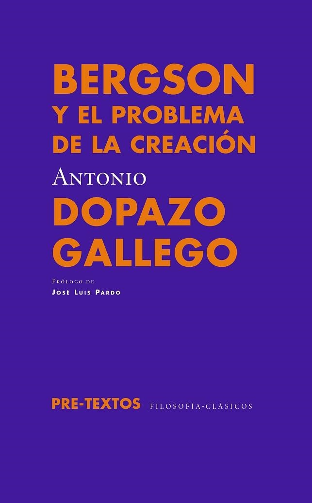 BERGSON Y EL PROBLEMA DE LA CREACIÓN | 9788417143589 | DOPAZO,ANTONIO | Llibreria Geli - Llibreria Online de Girona - Comprar llibres en català i castellà