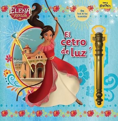 ELENA DE ÁVALOR.EL CETRO DE LUZ | 9788416917389 | DISNEY | Llibreria Geli - Llibreria Online de Girona - Comprar llibres en català i castellà