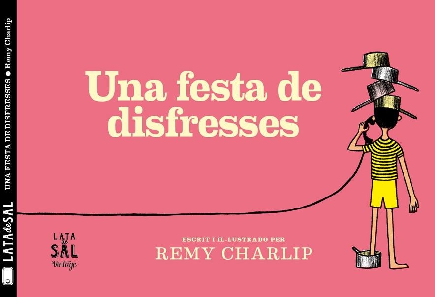 UNA FESTA DE DISFRESSES | 9788494918216 | CHARLIP,REMY | Llibreria Geli - Llibreria Online de Girona - Comprar llibres en català i castellà